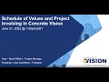 June 2023 webinar  schedule of values webinar for concrete vision