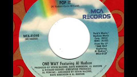 ONE WAY feat.  AL HUDSON  Pop it