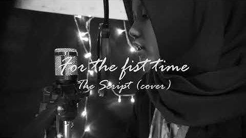 The Script - For The First Time (cover)