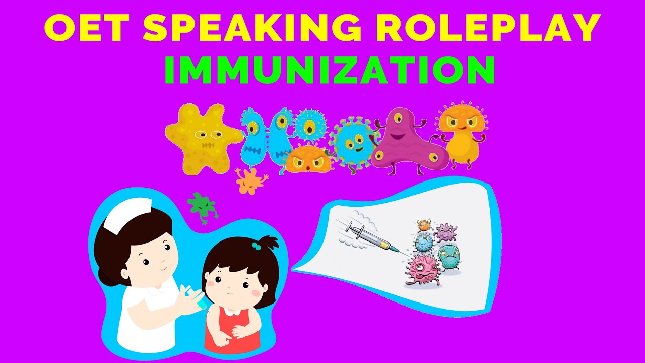OET SPEAKING ROLE PLAY - IMMUNIZATION - MIHIRAA