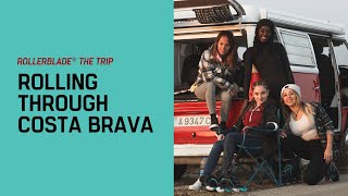 THE TRIP: Rolling through Costa Brava