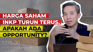 Harga Saham INKP Turun Terus, Apakah Ada Opportunity ? by Rivan Kurniawan 8,513 views 3 months ago 11 minutes, 22 seconds