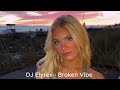 DJ Elyrex Broken Vibe Exclusive 2025 DJ Elyrex Broken Vibe Exclusive 2025