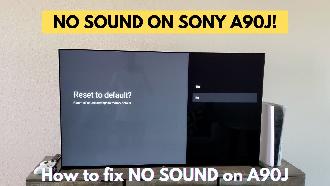 My Sony A90J OLED has no Audio. Here is how to Fix Sony A90J no sound