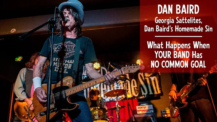 Dan Baird, Georgia Satellites - What happens to a BAND when you have NO MORE GOALS...?