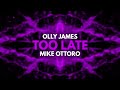 Olly James Mike Ottoro Too Late mp3