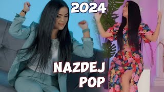 2024 Nazdej Pop (Türkçe POP Şarkılar En Yeniler) En İyiler (Türkçe POP 2024)