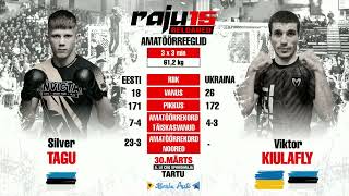 Silver Tagu vs Viktor Kiulafly | FULL FIGHT | RAJU 15