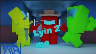 Lyin 2 me (Among us Animation Music Video (lyin 2 me song by @CG5