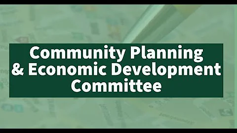 Community Planning and Economic Development Standing Committee Meeting of February 16, 2022