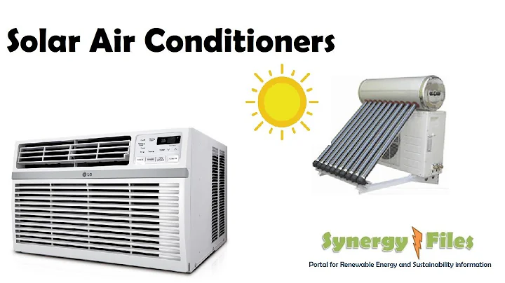 What are Solar Air Conditioners - DayDayNews
