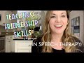 How to Teach Friendship Skills in Speech Therapy