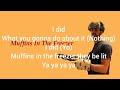 Taigz Muffins In The Freezer Lyrics Taigz Muffins In The Freezer Lyrics