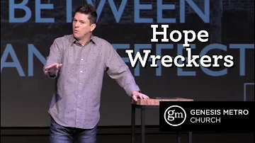 The Hope House: Hope Wreckers l Pastor Tim Bourne