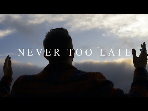 BLAKE MCGRATH - NEVER TOO LATE (Official Video)