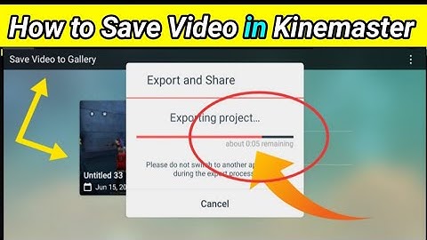 How to save video in kinemaster to gallery 2022 // how to save video from kinemaster to gallery