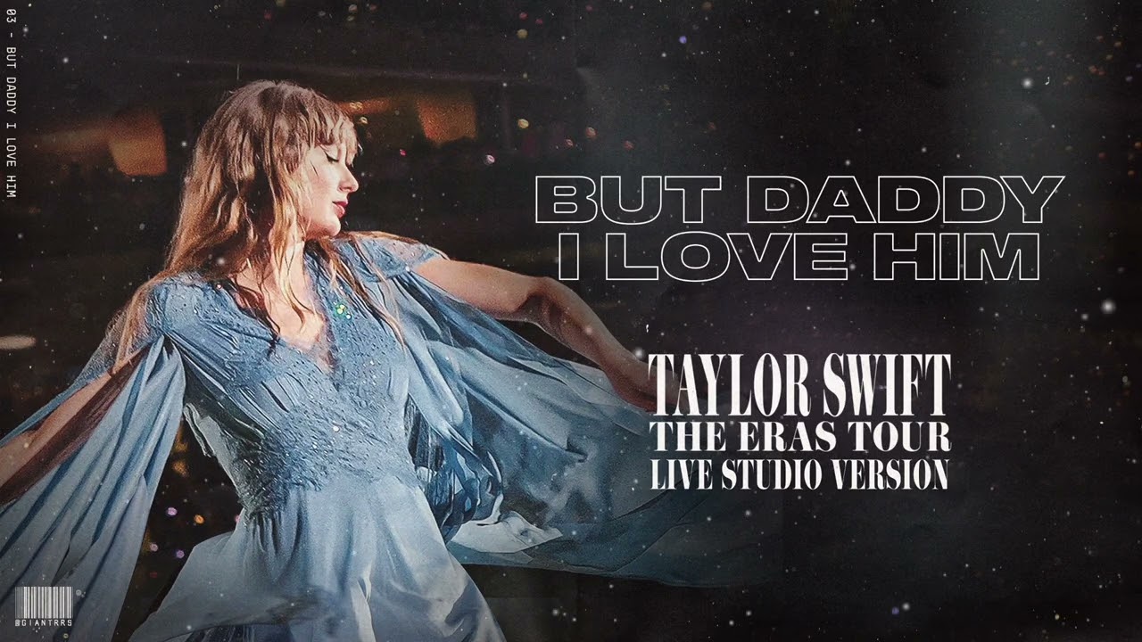 Taylor Swift - But Daddy I Love Him (Live Studio Version)