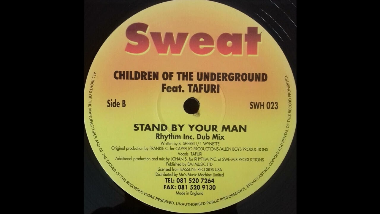 Children Of The Underground - Stand By Your Man (Rhythm Inc. Dub Mix)