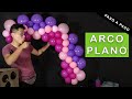✅ ARCO PLANO con globos 🎈 PASO A PASO / nuevo diseño