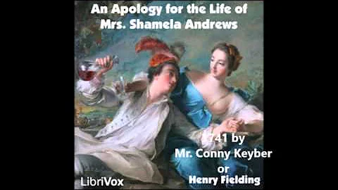 An Apology for the Life of Mrs  Shamela Andrews 17...