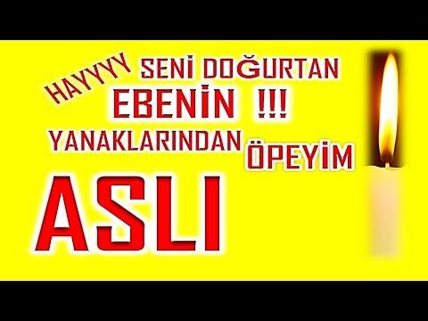 İyi ki Doğdun Aslı İsme Özel Komik Doğum Günü Şarkısı