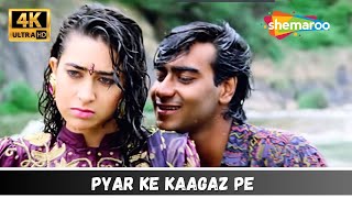 Pyar Ke Kaagaz Pe - 4K Video | Jigar | Ajay Devgan, Karishma Kapoor | Abhijeet | 90's Romantic Songs