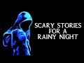 Scary True Stories Told In The Rain | Creepy Rainfall Video | (Scary Stories) | (Rain Video) (Rain)