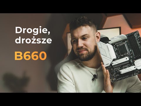 Intel B660 vs Z690 - TAŃSZE PŁYTY ZMIOTĄ DROŻSZE?