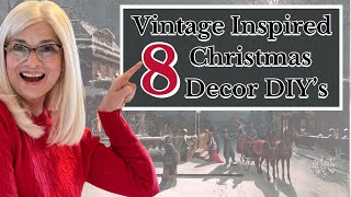 8 Vintage Inspired Christmas Decor DIY’s on a Budget!