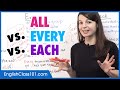 What’s the difference: ALL, EVERY, EACH - Basic English Grammar