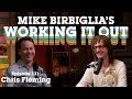 Chris fleming  he should be way more popular  mike birbiglias working it out podcast