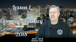 Computer Literacy Lesson 1 2018- Introduction, basics, and a note at the end about EVs