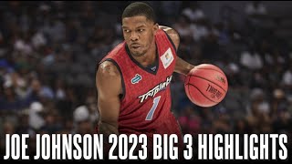 Joe Johnson 2023 BIG 3 Season 6 Highlights ᴴᴰ