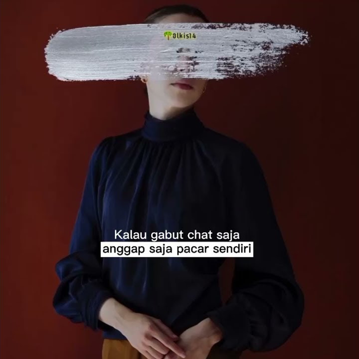 Kalau gabut chat saja Story wa 🌴Olkis14 terbaru2021