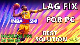 How To Fix Nba 2k24 Lag And Slow Motion For Pc - Best Solution That Works On Low Specs Pc
