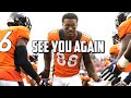 Demaryius Thomas Tribute “See You Again”