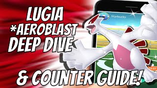 Aeroblast Lugia Deep Dive and Counter Guide in Pokemon Go!