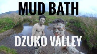 Dzuko valley | Mud bath
