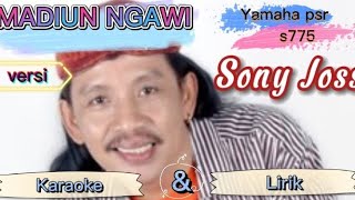 Madiun Ngawi cover Karaoke \u0026 lirik versi Sony Joss