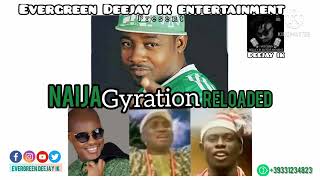 NAIJA GYRATION RELOADED | MIX BY DEEJAY IK | 2021 MIX