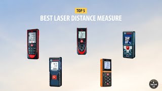 Top 5 Best Laser Measure You Should Buy