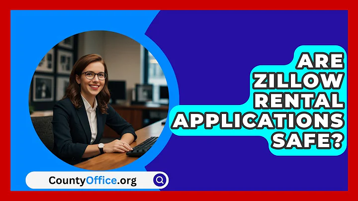 Are Zillow Rental Applications Safe? - CountyOffice.org