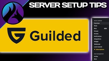 EASY Getting Started And Advanced Guilded Server Setup Tips And Tricks
