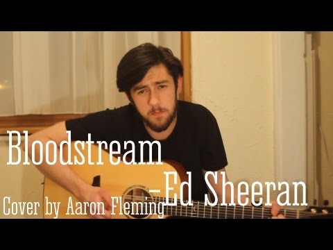 Bloodstream (Ed Sheeran Cover) - YouTube