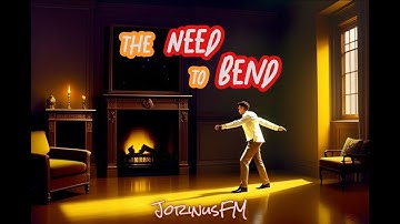 тнє ηєє∂ тσ вєη∂ - 𝕁𝕠𝕣𝕚𝕟𝕦𝕤𝔽𝕄