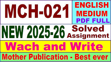 MCH 021 solved assignment 2025-26 in English || mch 021 solved assignment 2025 || ignou mch21