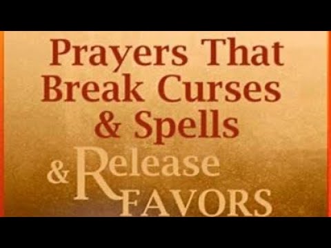 Breaking & Reversing Spoken Curses & Spells ||”Witchcraft Curses/Spells ...