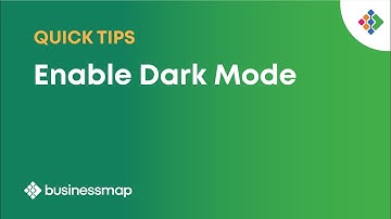 How to Enable Dark Mode | Businessmap Quick Tips