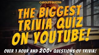 Is This The BIGGEST Trivia Quiz On YouTube? Over 1 Hour & 200+ Questions!