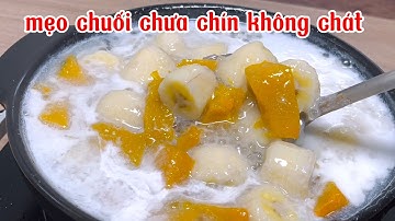CÁCH NẤU CHÈ CHUỐI BÍ ĐỎ ĐÚNG VỊ